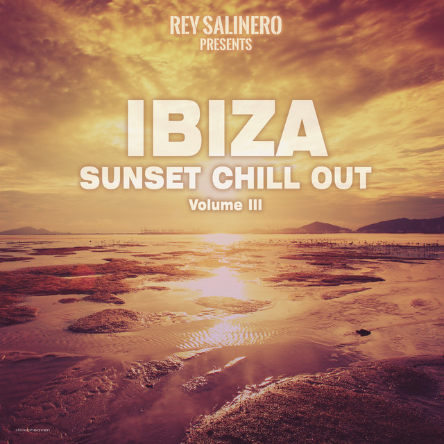 Rey Salinero Pres. Ibiza Sunset Chill Out, Vol. III album cover