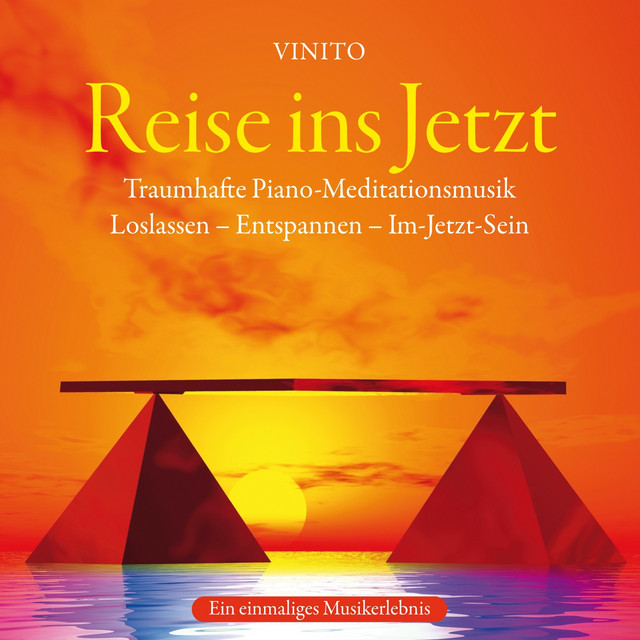 Reise ins Jetzt: Traumhafte Piano Meditationsmusik album cover
