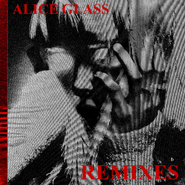 Alice Glass (Remixes) album cover