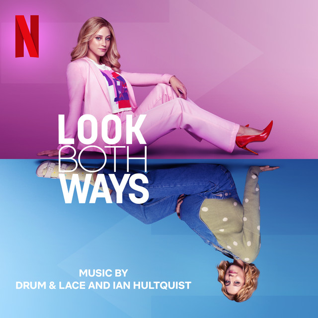 Look Both Ways (Soundtrack from the Netflix Film) album cover