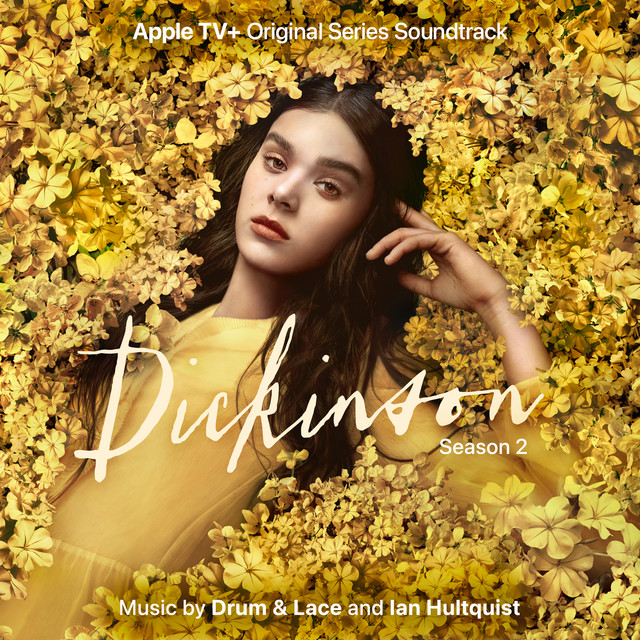 Dickinson: Season Two (Apple TV+ Original Series Soundtrack) album cover