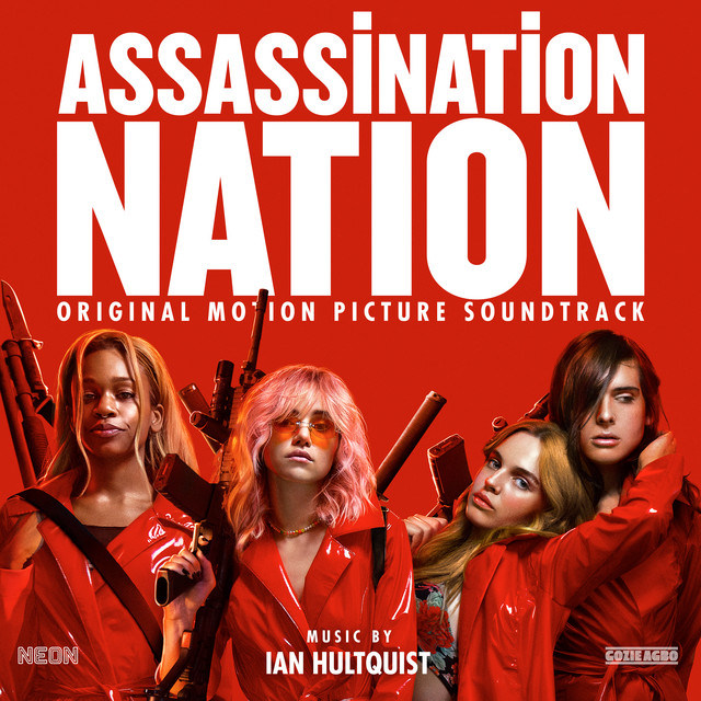 Assassination Nation (Original Motion Picture Soundtrack) album cover