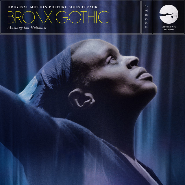 Bronx Gothic (Original Motion Picture Soundtrack) album cover