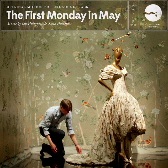 The First Monday in May (Original Motion Picture Soundtrack) album cover