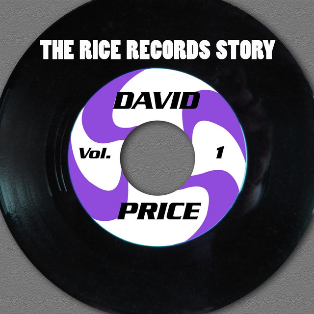 The Rice Records Story: David Price, Vol. 1 album cover