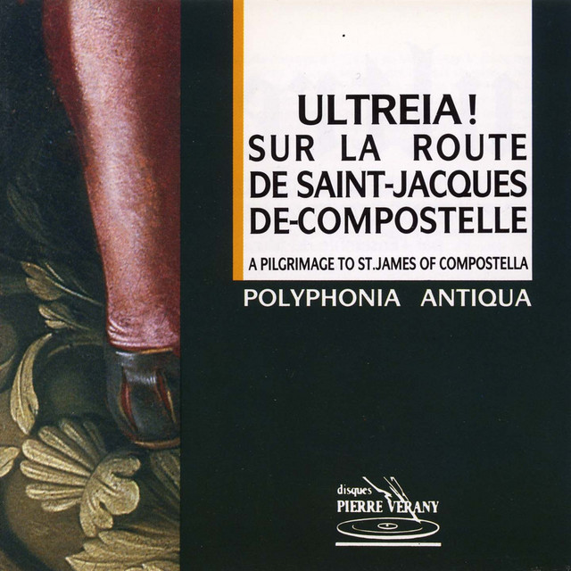 Ultreia ! Sur la route de St-Jacques de Compostelle album cover