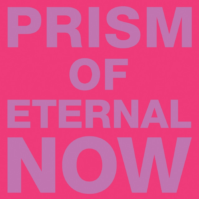 Prism of Eternal Now album cover