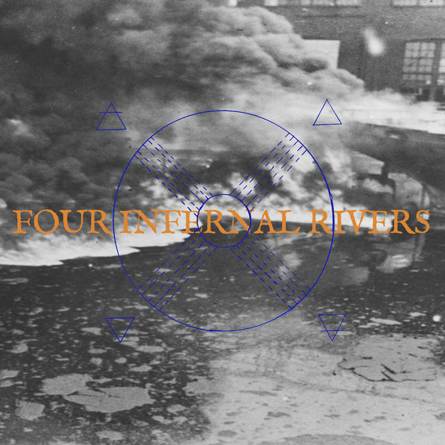 Four Infernal Rivers album cover