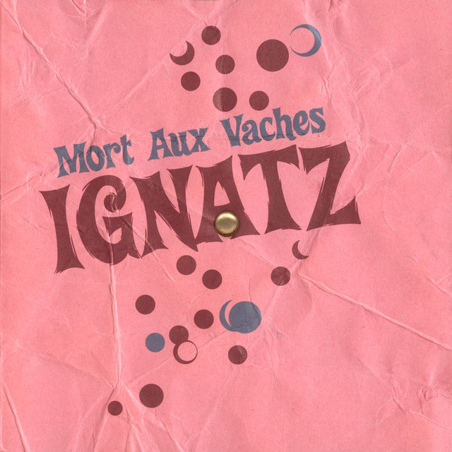 Mort Aux Vaches album cover
