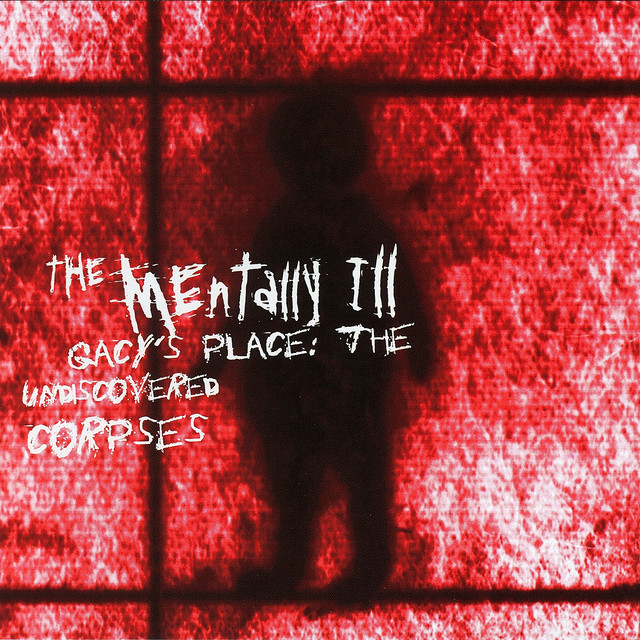Gacy's Place: The Undiscovered Corpses album cover