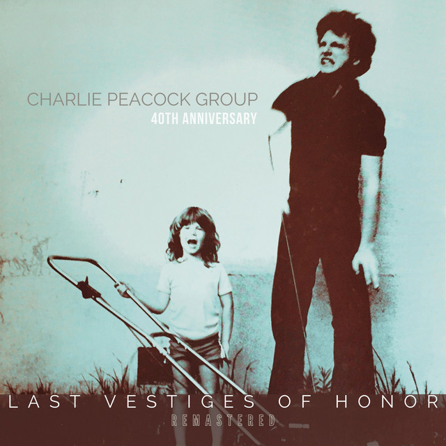 Last Vestiges of Honor (40th Anniversary Remastered) album cover