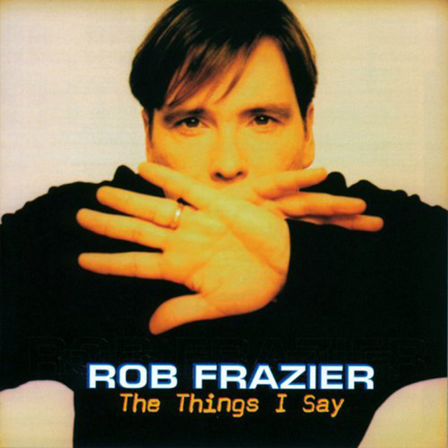 The Things I Say album cover