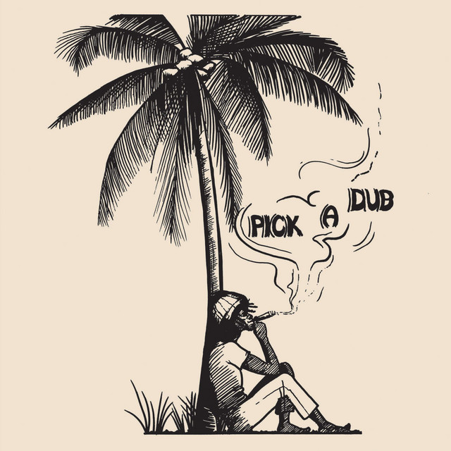 Pick A Dub (Deluxe Edition) album cover