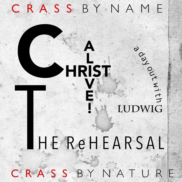 CHRIST ALIVE! – The Rehearsal album cover