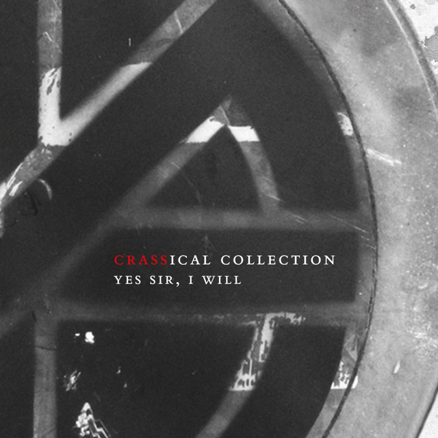 Yes Sir, I Will (Crassical Collection) album cover