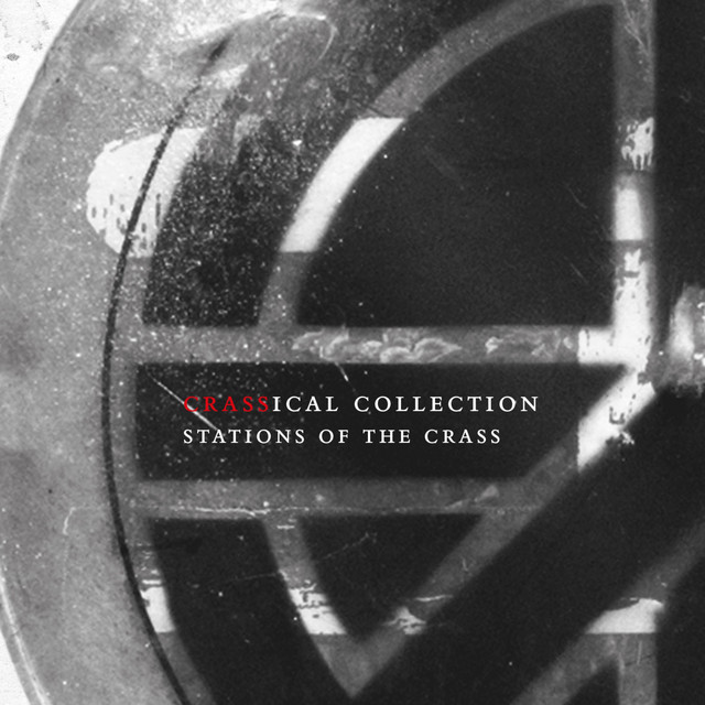 Stations of the Crass (Crassical Collection) album cover