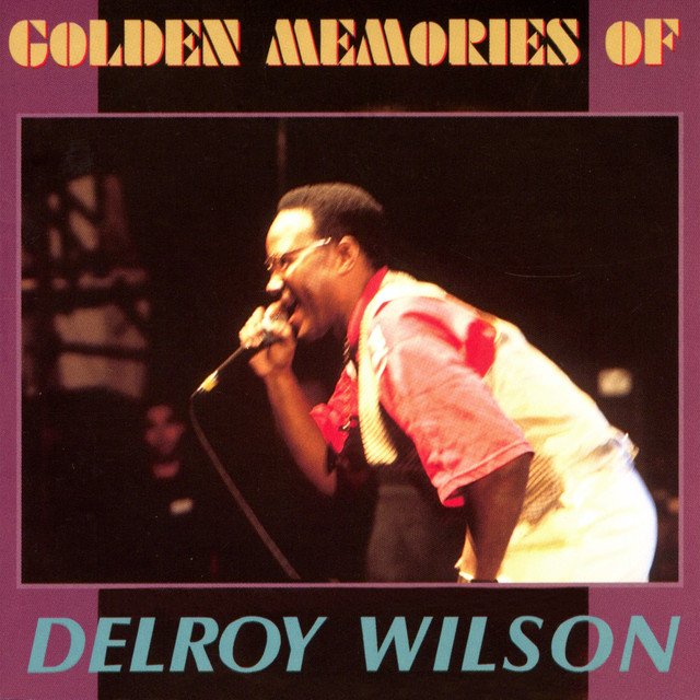 Golden Memories of Delroy Wilson album cover