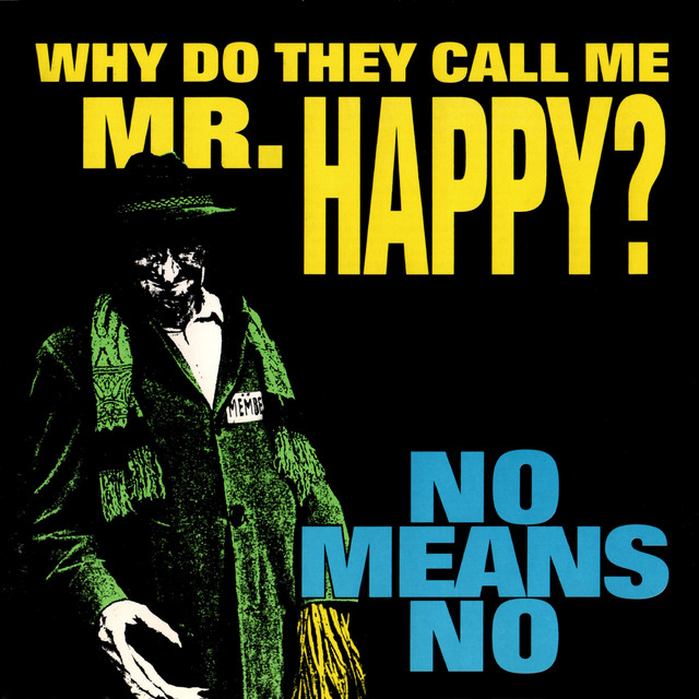 Why Do They Call Me Mr. Happy? album cover