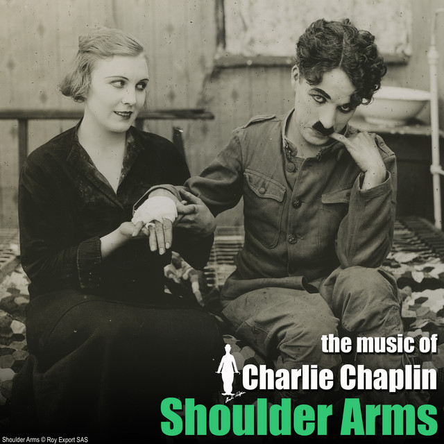 Shoulder Arms (Original Motion Picture Soundtrack) [The Chaplin Revue] album cover