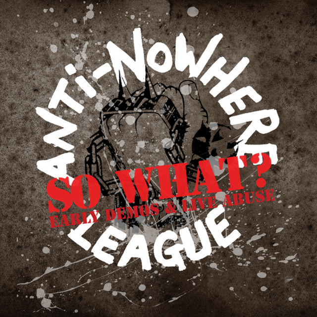 So What? Early Demos & Live Abuse album cover