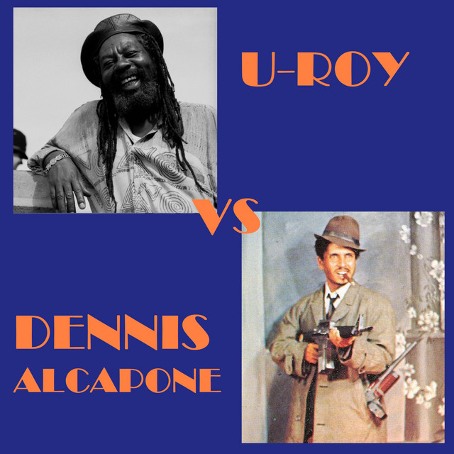 U Roy vs Dennis Alcapone Playlist album cover