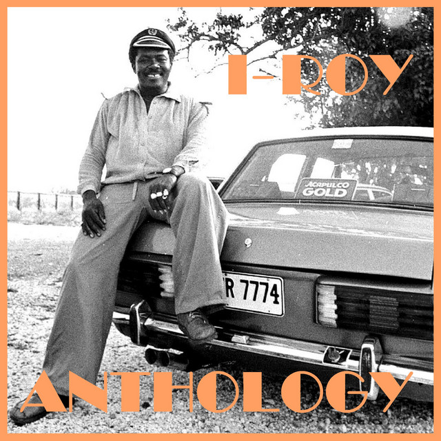 I-Roy Anthology album cover