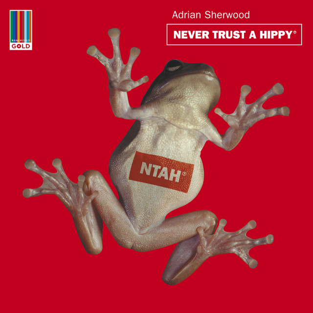 Never Trust a Hippy (Real World Gold) album cover