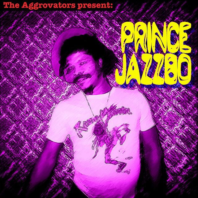 The Aggrovators Present Prince Jazzbo album cover