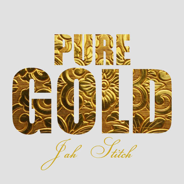 Pure Gold - Jah Stitch album cover