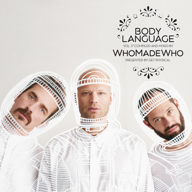 Get Physical Music Presents: Body Language, Vol. 17 by WhoMadeWho album cover