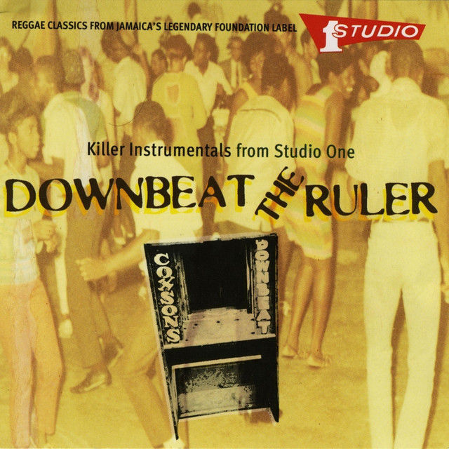 Downbeat The Ruler Killer Instrumentals From Studio One album cover