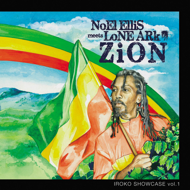 Iroko Showcase, Vol. 1: Zion (Noel Ellis Meets Lone Ark) album cover