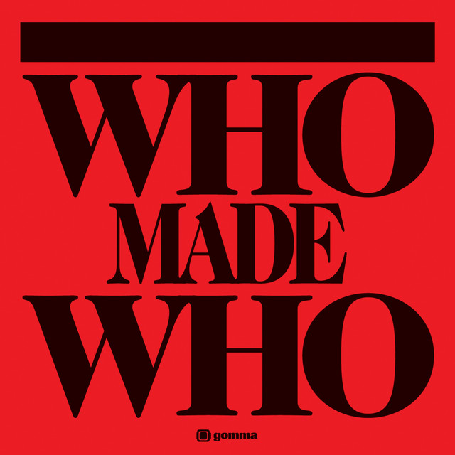 WhoMadeWho album cover