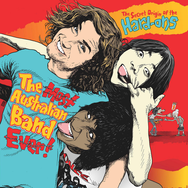 The Most Australian Band Ever! (The Secret Origin of the Hard-Ons) album cover