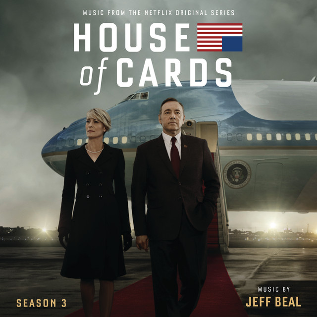 House Of Cards: Season 3 (Music From The Netflix Original Series) album cover