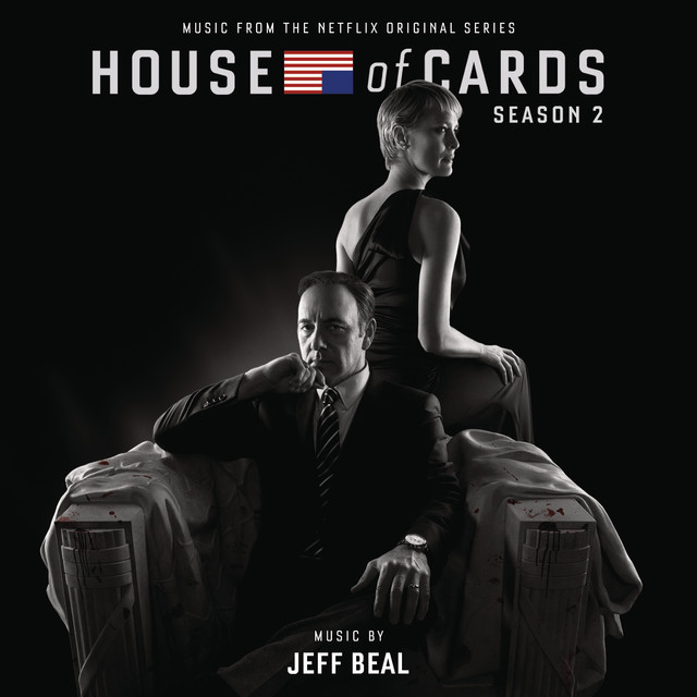 House Of Cards: Season 2 (Music From The Netflix Original Series) album cover