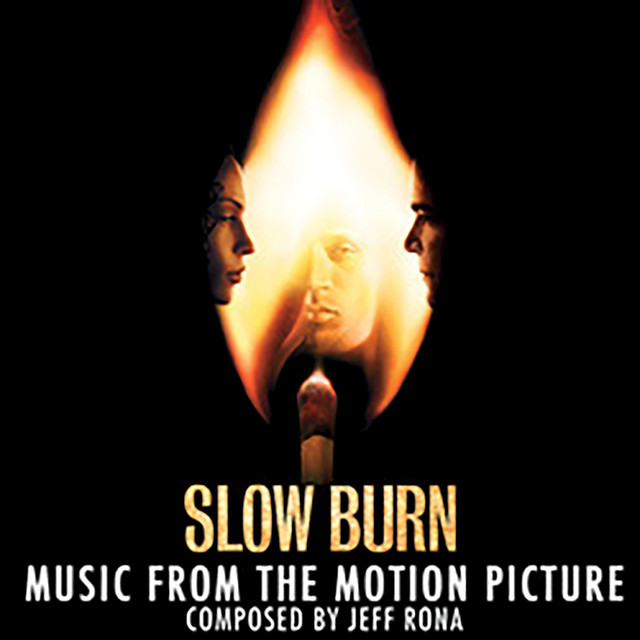 Slow Burn (Original Motion Picture Soundtrack) album cover