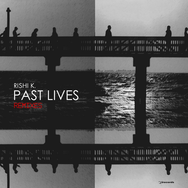 Past Lives (Remixes) album cover