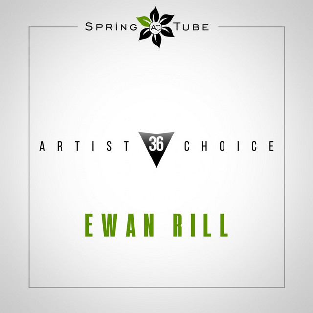 Artist Choice 036 (Compiled and Mixed by Ewan Rill) album cover