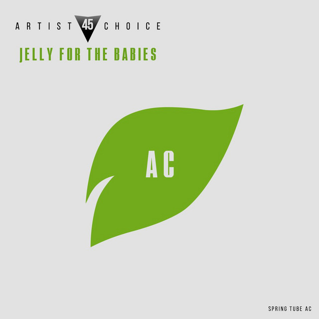 Artist Choice 045. Jelly for the Babies album cover