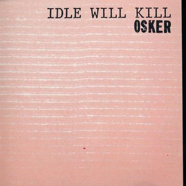 Idle Will Kill album cover