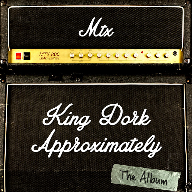 King Dork Approximately the Album album cover