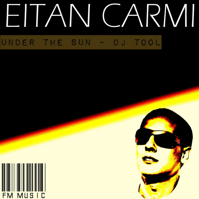 Eitan Carmi - Under The Sun (DJ Tool) album cover