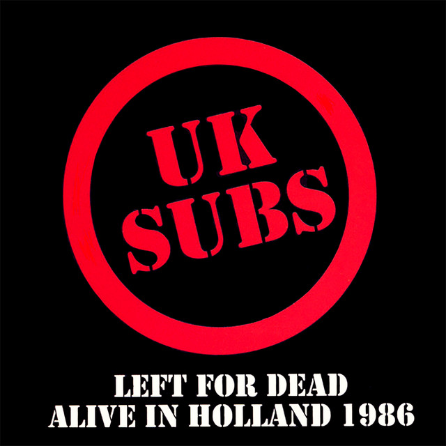 Left for Dead Alive in Holland 1986 album cover