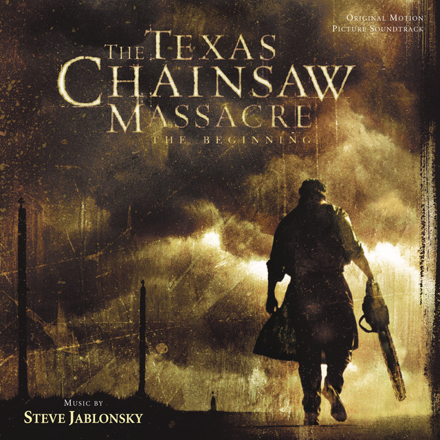 The Texas Chainsaw Massacre: The Beginning (Original Motion Picture Soundtrack) album cover