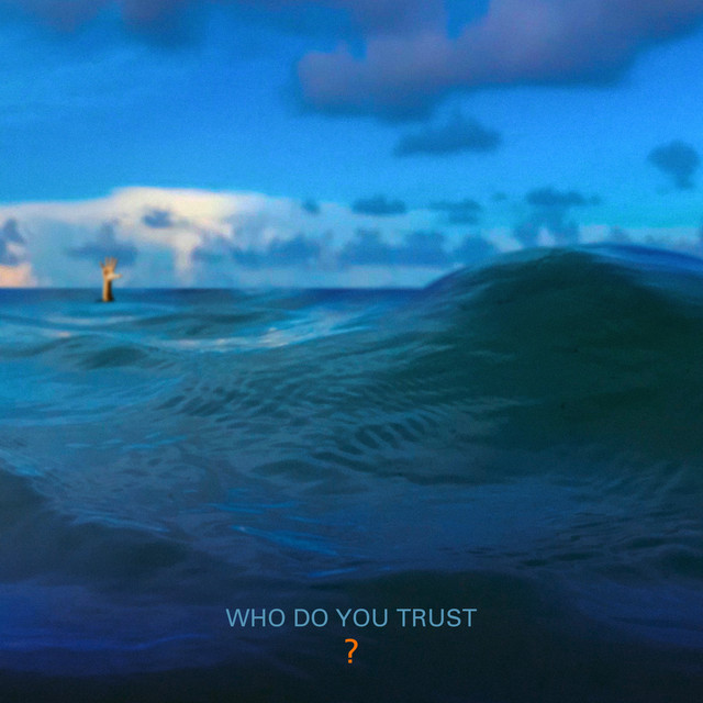 Who Do You Trust? (Deluxe Version) album cover