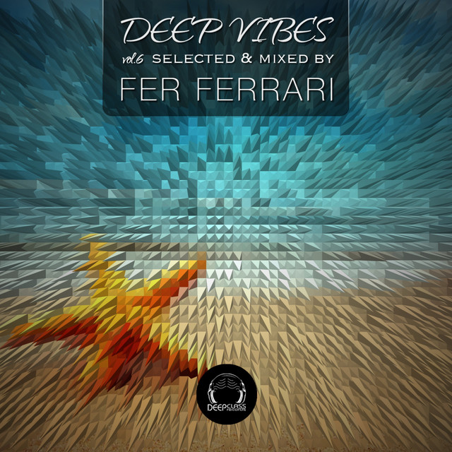 Deep Vibes, Vol. 6 (Selected & Mixed by Fer Ferrari) album cover