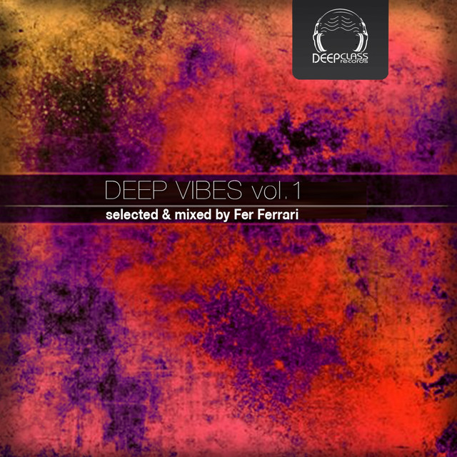 Deep Vibes, Vol. 1 (Selected & Mixed by Fer Ferrari) album cover