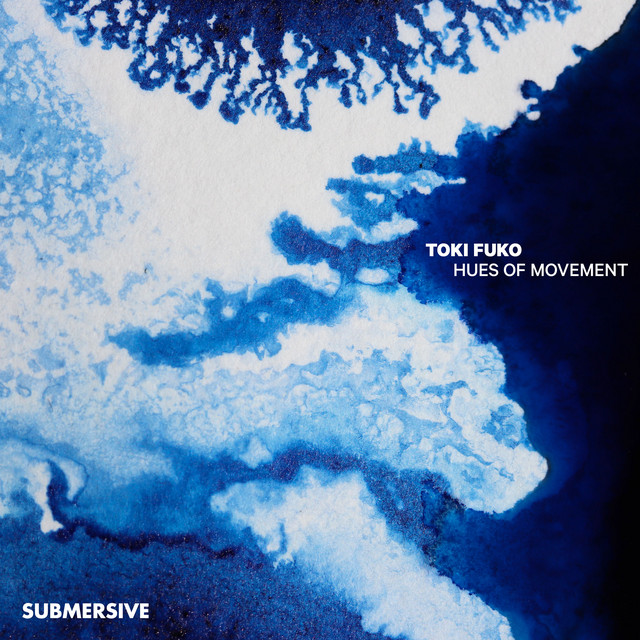 Toki Fuko - Hues of Movement album cover