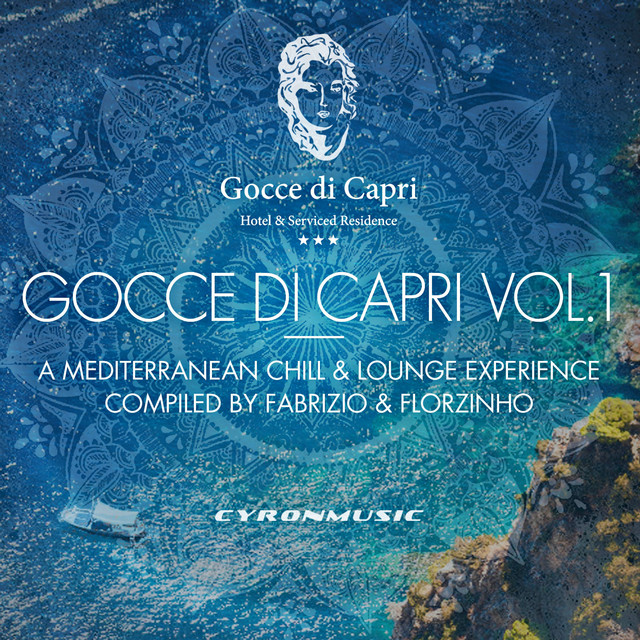 Gocce Di Capri, Vol. 1 - A Mediterranean Experience (Compiled by Fabrizio Romano & Florzinho) album cover